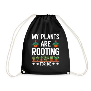 MY PLANTS ARE ROOTING FOR ME - Drawstring Bag - black - Front