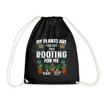 MY PLANTS ARE ROOTING FOR ME - Turnbeutel - Schwarz - Vorne