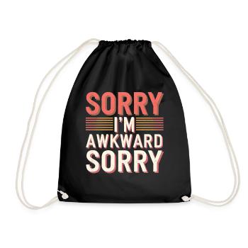 Sorry I'm Awkward Sorry 17 - Turnbeutel - Schwarz - Vorne