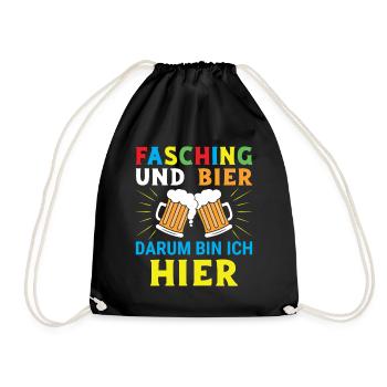 Fasching und Bier darum bin ich hier - Turnbeutel - Schwarz - Vorne