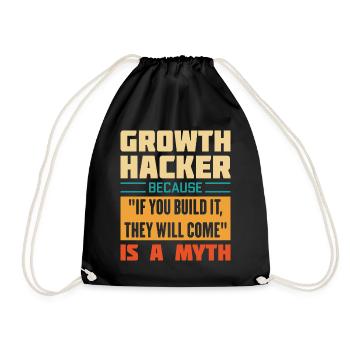 Humorvolles Growth Hacker Zitat - Turnbeutel - Schwarz - Vorne