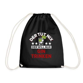 Der tut nix der will nur Gin trinken - Spruch - Turnbeutel - Schwarz - Vorne