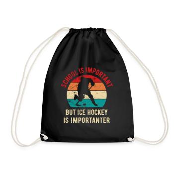 School is important but hockey is importanter - Turnbeutel - Schwarz - Vorne