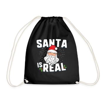 Santa Is Real Funny Christmas TShirt Xmas Family - Drawstring Bag - black - Front