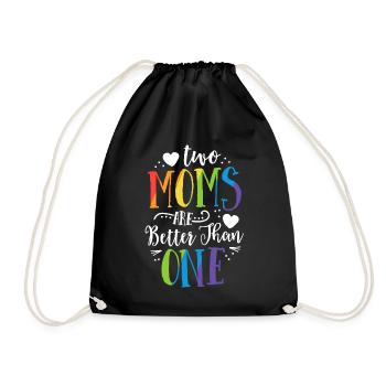 Two Moms Are Better Than One TShirt LGBT Pride - Drawstring Bag - black - Front