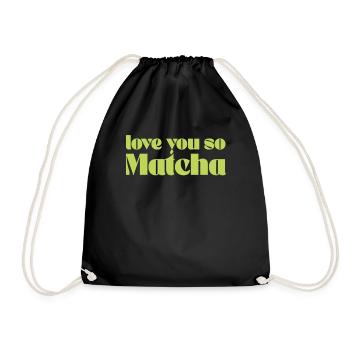 Vintage Love You So Matcha Geschenk für Barista Green - Turnbeutel - Schwarz - Vorne