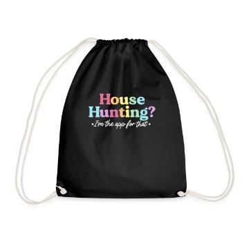 House Hunting I'm The App For That Funny Real - Drawstring Bag - black - Front