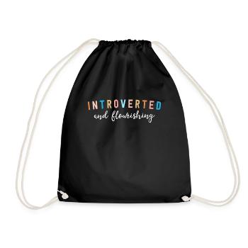 Introverted And Flourishing Funny Introvert - Drawstring Bag - black - Front