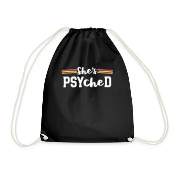Sie ist Psyched PsyD Abschluss Psy.D Doktor von - Turnbeutel - Schwarz - Vorne