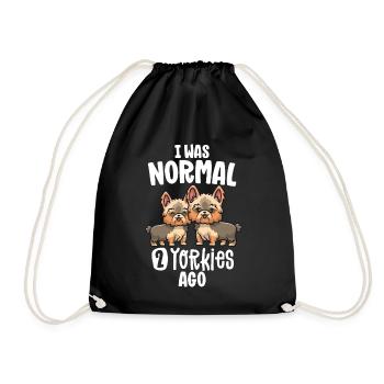 I Was Normal 2 Yorkies Ago Yorkshire Terrier Mama - Drawstring Bag - black - Front