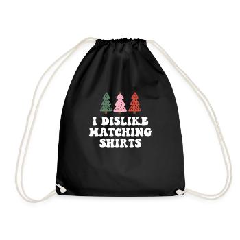I Hate Matching Christmas Shirts Xmas Couple - Drawstring Bag - black - Front