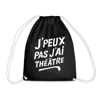 J'peux pas j'ai théâtre - Sac de sport léger - noir - Devant