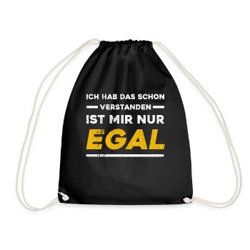 Ich Hab Das Schon Verstanden Ist Mir Nur Egal - Turnbeutel - Schwarz - Vorne