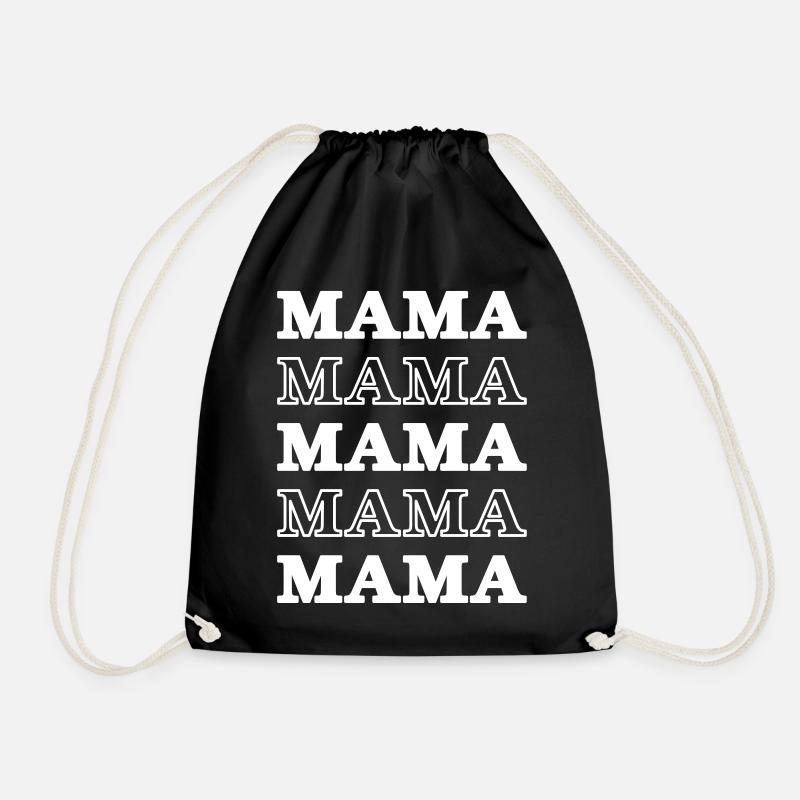 MAMA MAMA MAMA MAMA MAMA I Geschenk Wortart - Turnbeutel - Schwarz