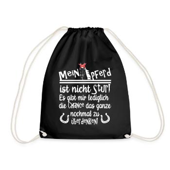 Mein Pferd ist nicht stur!! - Turnbeutel - Schwarz - Vorne