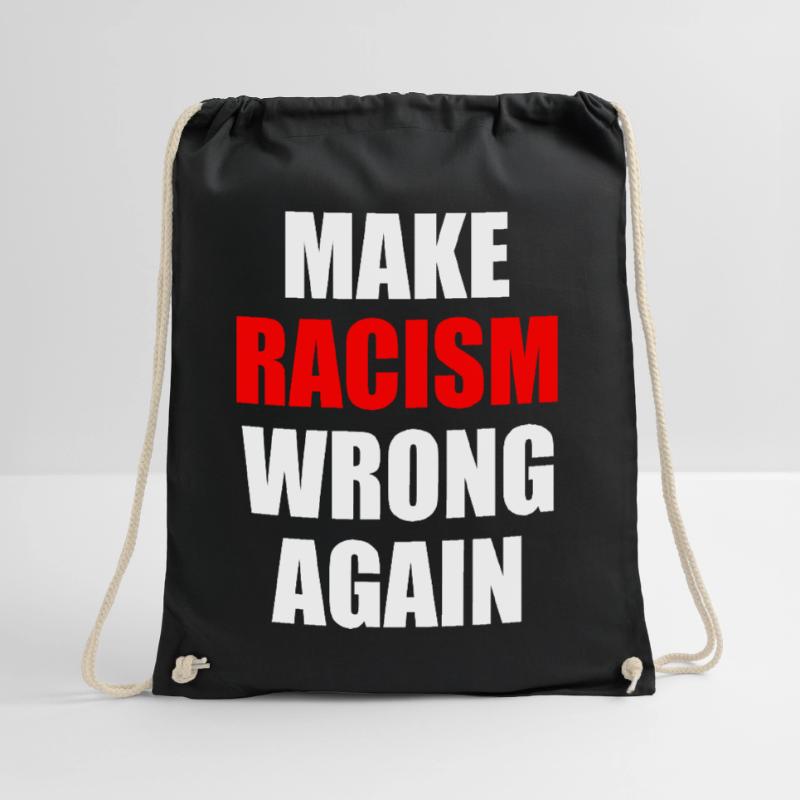 make racism wrong again Drawstring Bag
