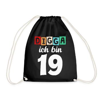 Digga Ich Bin 19 Jahre 19. Geburtstag - Turnbeutel - Schwarz - Vorne