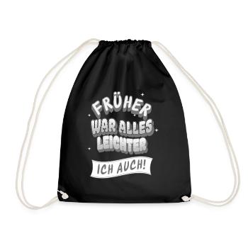 Everything used to be easier, I too funny saying - Drawstring Bag - black - Front