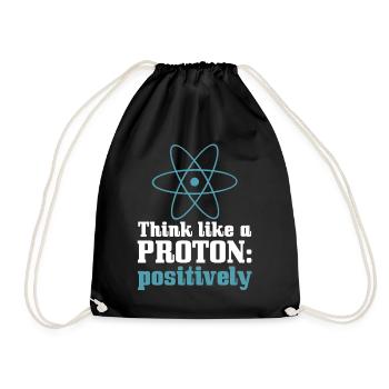 Physics Think Like A Proton Positively - Drawstring Bag - black - Front