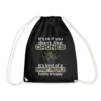 It's ok if you don't like drones - Drawstring Bag - black - Front