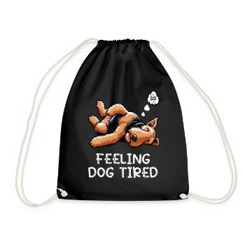 Feeling Dog Tired Airedale Terrier Airedales  - Turnbeutel - Schwarz - Vorne