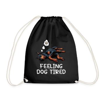 Feeling Dog Tired Doberman Doberman Owner - Drawstring Bag - black - Front