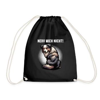 Nerv Mich Nicht Australian Shepherd Aussie Aussies - Turnbeutel - Schwarz - Vorne