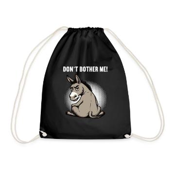 Don't Bother Me Esel Eselchen Eselhalter Muli  - Turnbeutel - Schwarz - Vorne