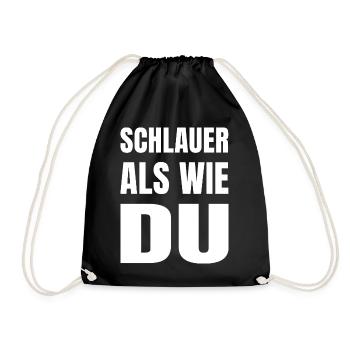 SCHLAUER ALS WIE DU - Turnbeutel - Schwarz - Vorne