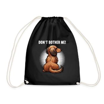 Don't Bother Me Long Hair Dachshund Dachshund Dachshund Holder - Drawstring Bag - black - Front