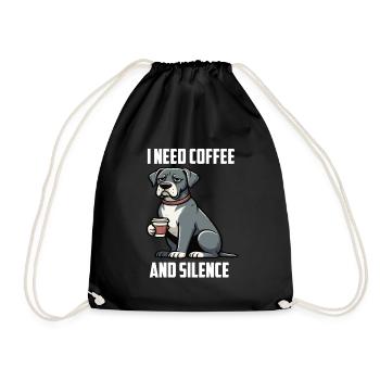I Need Coffee and Silence Deutsche Dogge Doggen  - Turnbeutel - Schwarz - Vorne