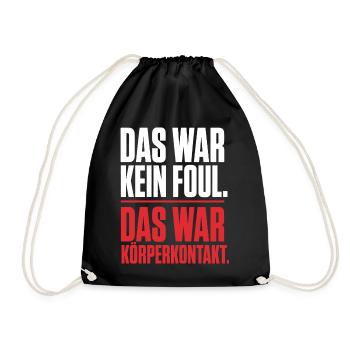 Das war kein Foul – Das war Körperkontakt Shirt - Turnbeutel - Schwarz - Vorne