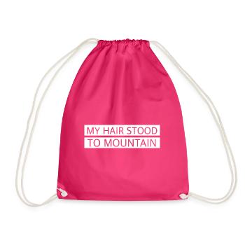 Die Haare stehen zu berge | lustige Sprüche - Turnbeutel - Fuchsia - Vorne