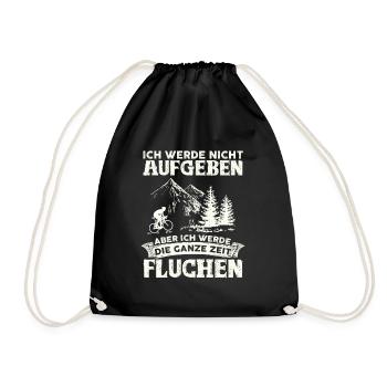 Ich werde nicht aufgeben.. MTB Mountainbike Biken - Turnbeutel - Schwarz - Vorne