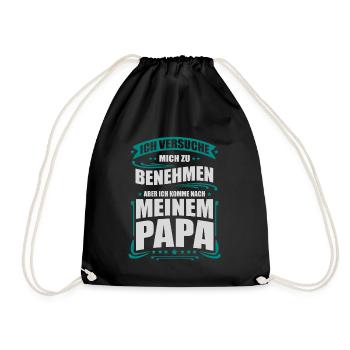 Ich versuche mich zu benehmen aber - Papa Kinder - Turnbeutel - Schwarz - Vorne