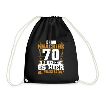 Ich bin knackige 70 - Geburtstag Geschenk - Turnbeutel - Schwarz - Vorne