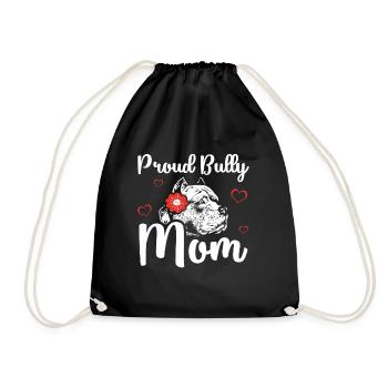 Bully Mom American Bully Hundebesitzer Geschenk - Turnbeutel - Schwarz - Vorne