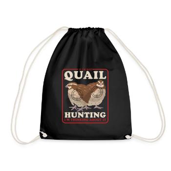 Hunting Quails Quail Hunt Quail Hunter Gift - Drawstring Bag - black - Front