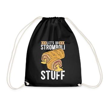 Stromboli Pizza Calzone Strombolis Gift - Drawstring Bag - black - Front