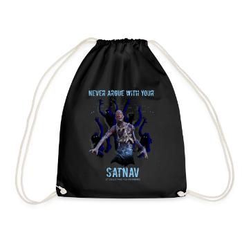 NEVER ARGUE WITH YOUR SATNAV - ZOMBIELAND - Drawstring Bag - black - Front
