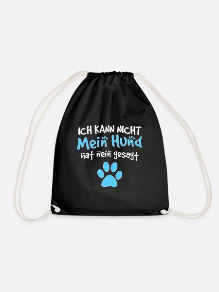 Lustiger Spruch Witzige Sprüche Hunde Hund Pfote - Turnbeutel - Schwarz