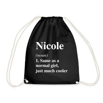 Nicole Definition Cooler Name Spruch Geschenk - Turnbeutel - Schwarz - Vorne