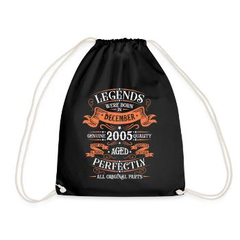 Die Legenden wurden im Dezember 2005 geboren Geschenk - Turnbeutel - Schwarz - Vorne
