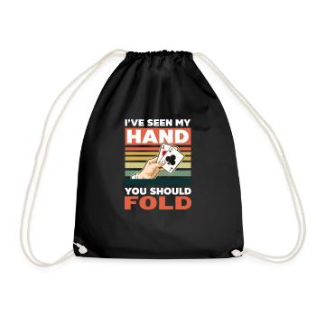 Poker Seen My Hand Should Fold - Drawstring Bag - black - Front