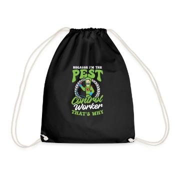 Bug Exterminator Because I'm The Pest Control Work - Drawstring Bag - black - Front