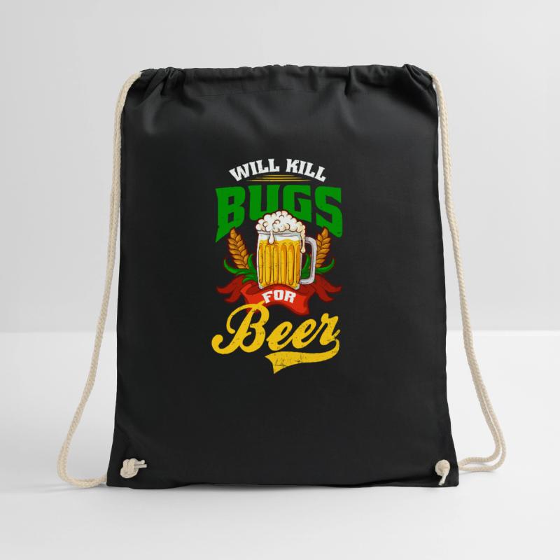 Bug Exterminator Will Kill Bugs For Beer Drawstring Bag