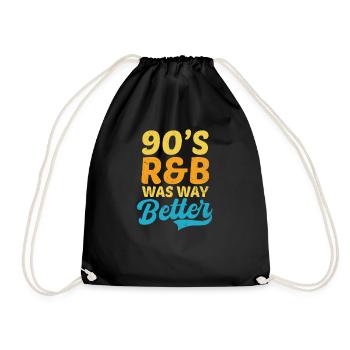 I Love The 90s 90s R&B Was Way Better - Drawstring Bag - black - Front