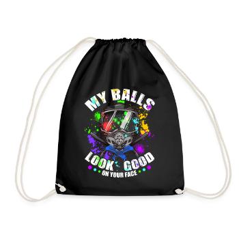 My balls look good on your face - Drawstring Bag - black - Front