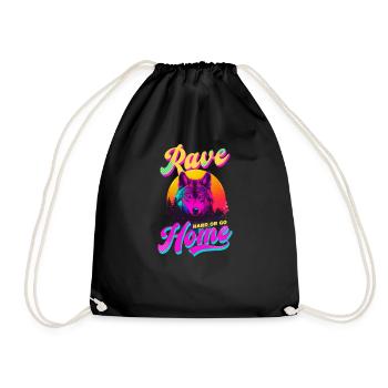 Edm Rave Rave Hard Go Home - Drawstring Bag - black - Front