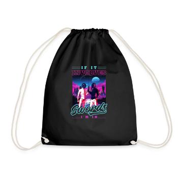 Fencing Involves Swords I'm In - Drawstring Bag - black - Front